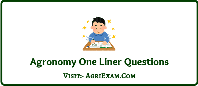 Best Agronomy One Liner Questions -9