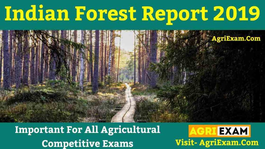 India State Of Forest Report 2019 Agri Exam Study